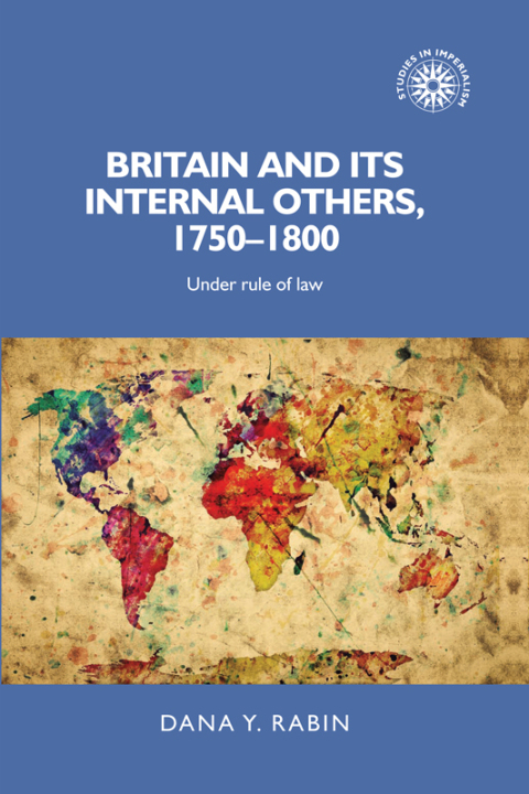 Cover image for book Britain and its internal others, 1750–1800
