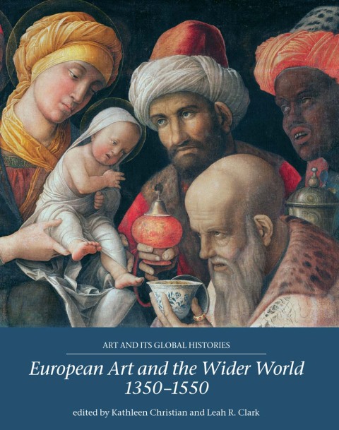 Cover image for book European Art and the Wider World 1350–1550