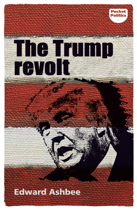 Cover image for book The Trump revolt
