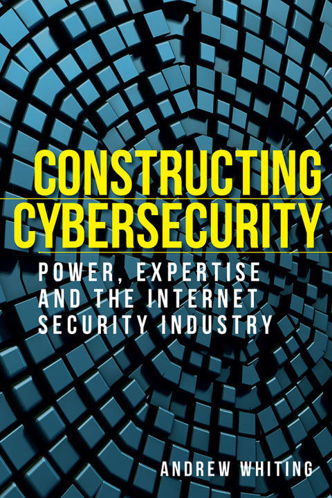 Cover image for book Constructing cybersecurity