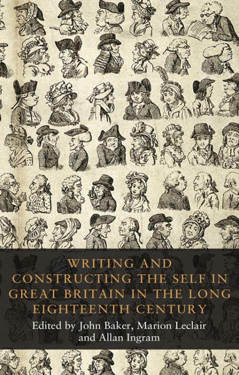 Cover image for book Writing and constructing the self in Great Britain in the long eighteenth century