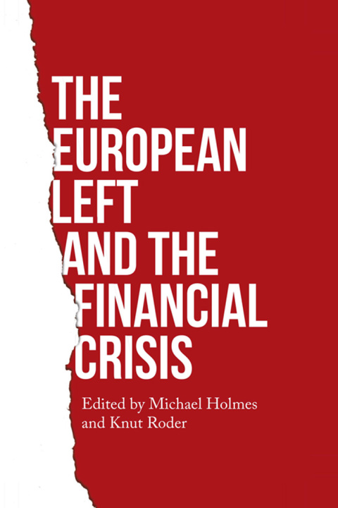 Cover image for book The European left and the financial crisis