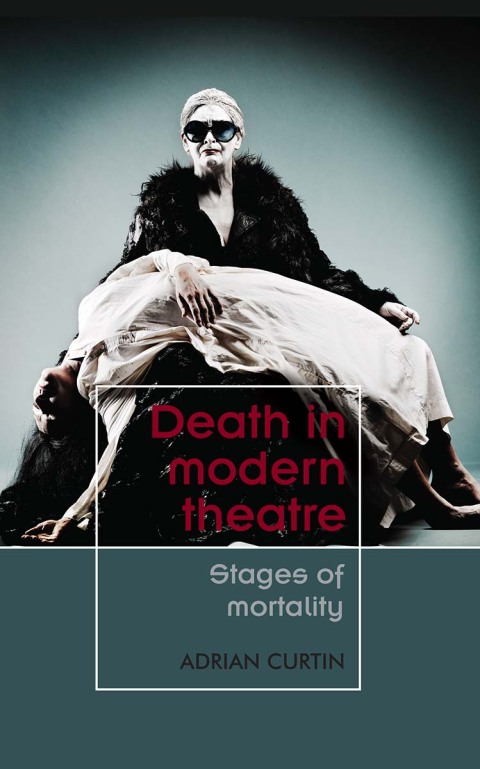 Cover image for book Death in modern theatre
