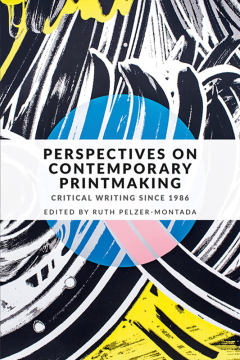Cover image for book Perspectives on contemporary printmaking