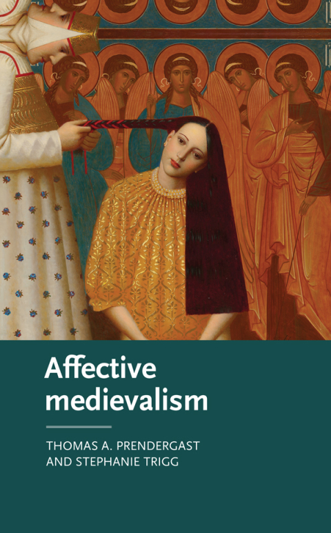 Cover image for book Affective medievalism