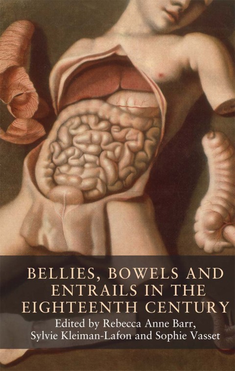 Cover image for book Bellies, bowels and entrails in the eighteenth century