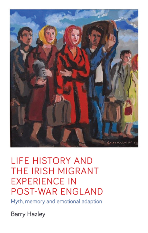 Cover image for book Life history and the Irish migrant experience in post-war England