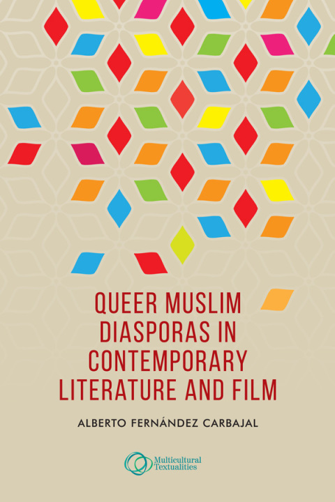 Cover image for book Queer Muslim diasporas in contemporary literature and film