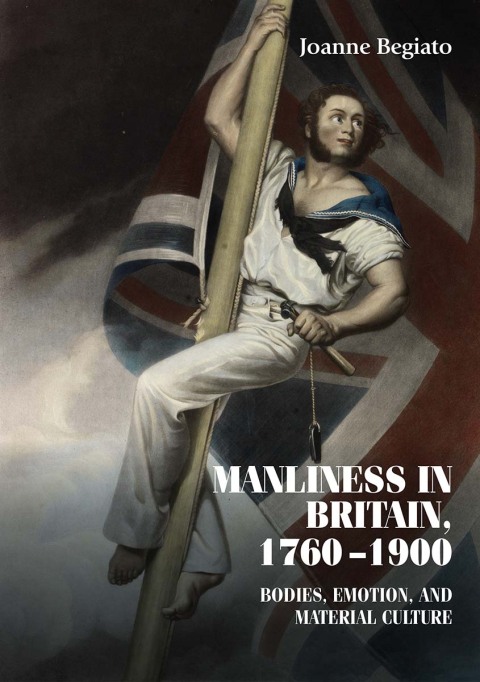 Cover image for book Manliness in Britain, 1760–1900