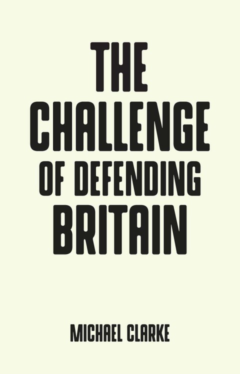 Cover image for book The challenge of defending Britain
