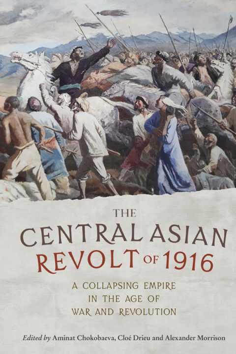 Cover image for book The Central Asian Revolt of 1916
