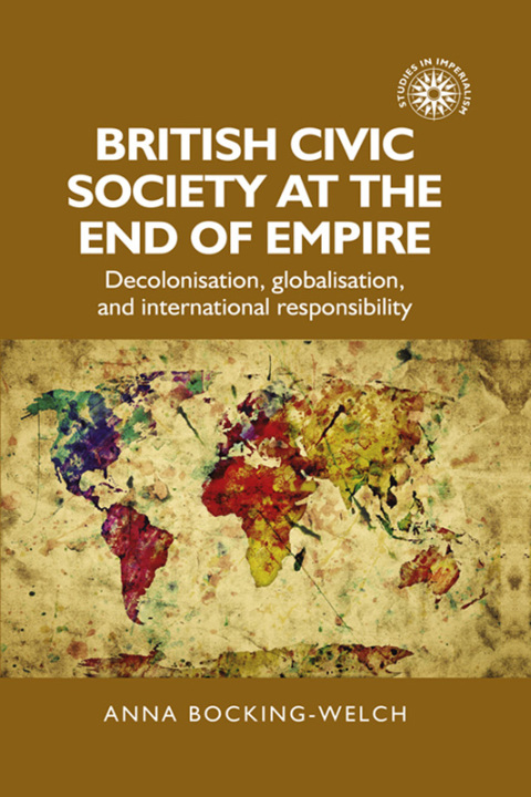 Cover image for book British civic society at the end of empire