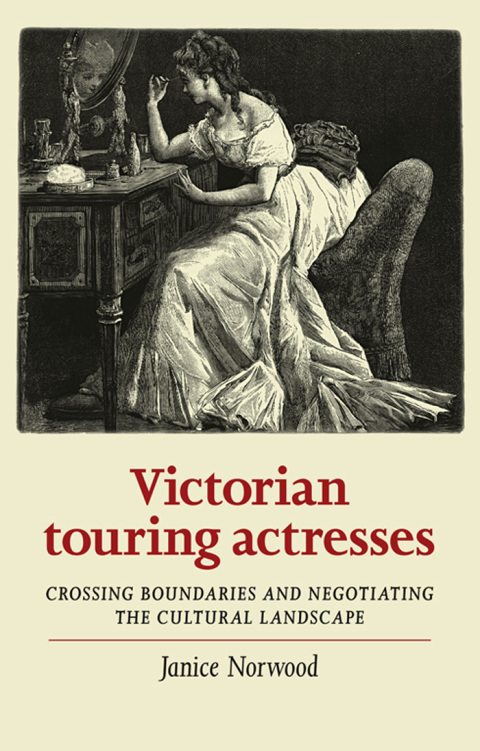 Cover image for book Victorian touring actresses