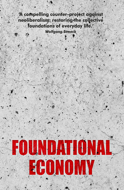 Cover image for book Foundational Economy