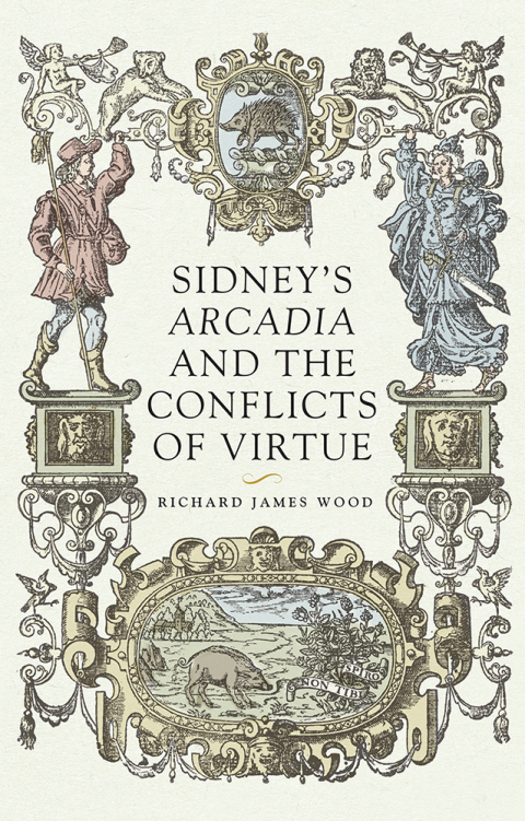 Cover image for book Sidney’s <i>Arcadia</i> and the conflicts of virtue