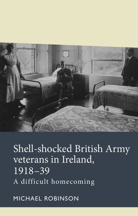 Cover image for book Shell-shocked British Army veterans in Ireland, 1918-39