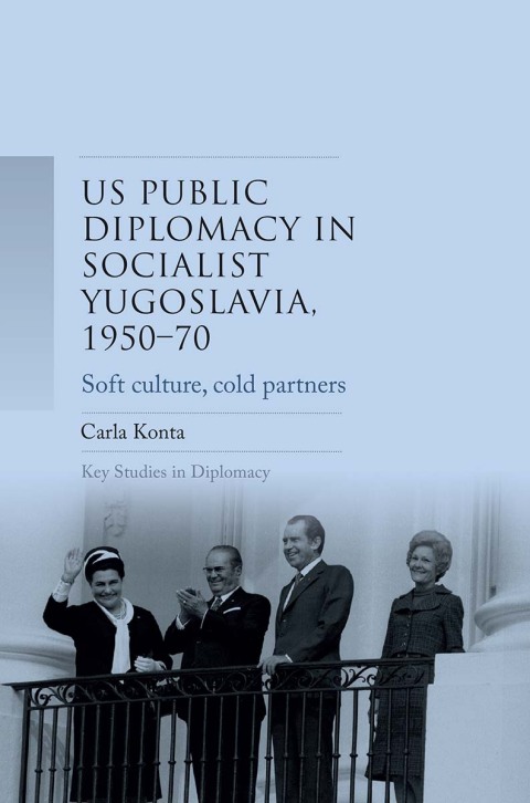 Cover image for book US public diplomacy in socialist Yugoslavia, 1950–70