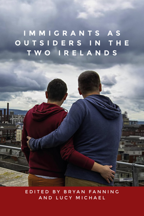 Cover image for book Immigrants as outsiders in the two Irelands