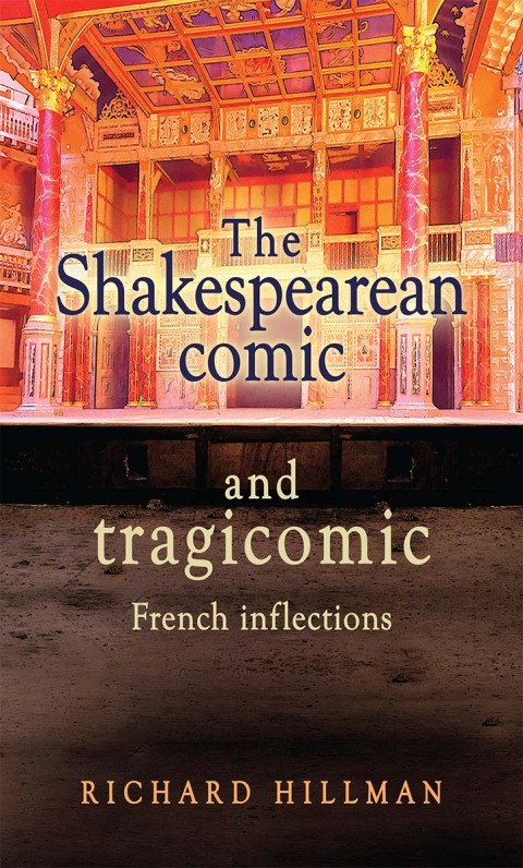 Cover image for book The Shakespearean comic and tragicomic