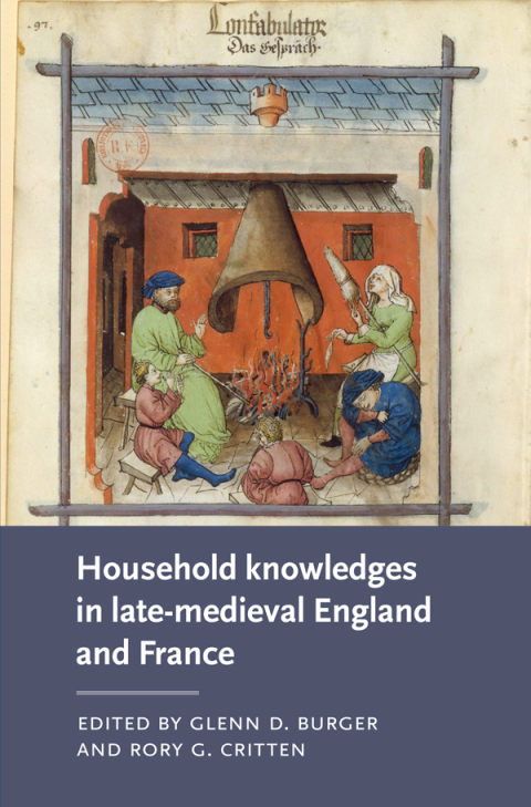 Cover image for book Household knowledges in late-medieval England and France