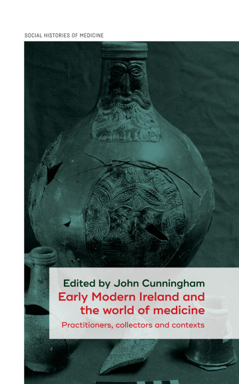 Cover image for book Early Modern Ireland and the world of medicine
