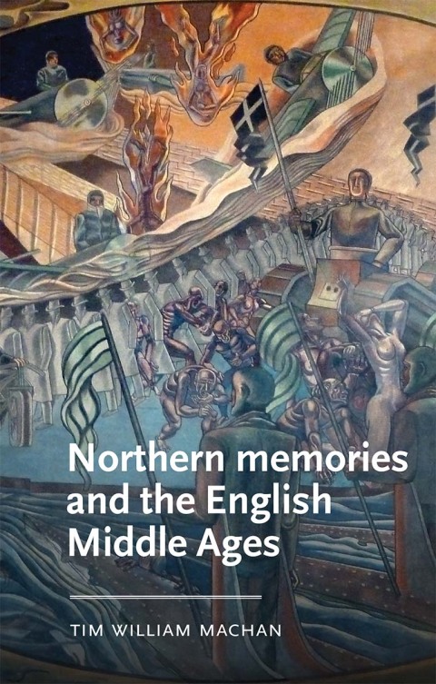 Cover image for book Northern memories and the English Middle Ages