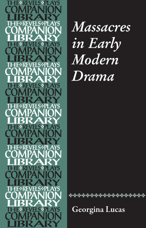 Cover image for book Massacres in Early Modern Drama