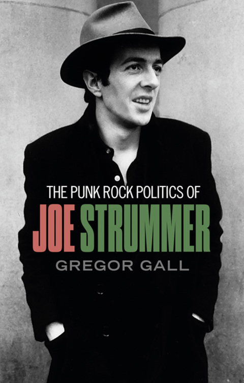 Cover image for book The punk rock politics of Joe Strummer
