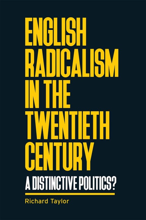 Cover image for book English radicalism in the twentieth century