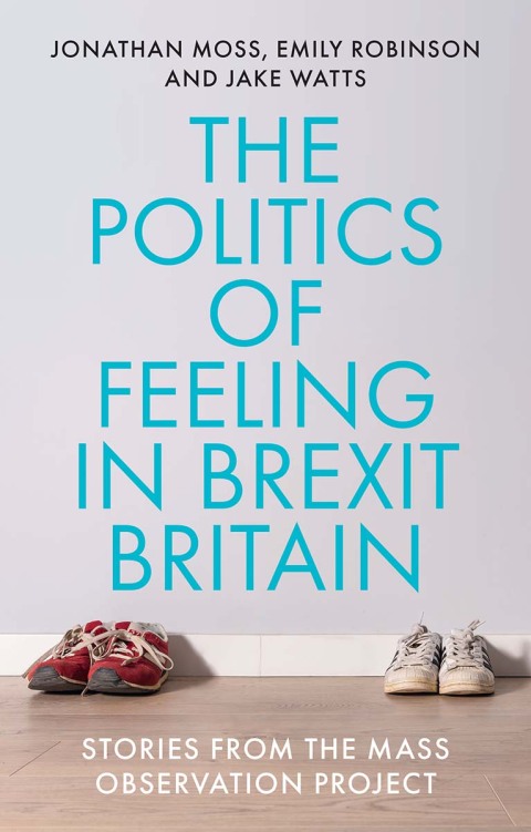 Cover image for book The politics of feeling in Brexit Britain