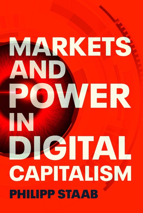 Cover image for book Markets and power in digital capitalism