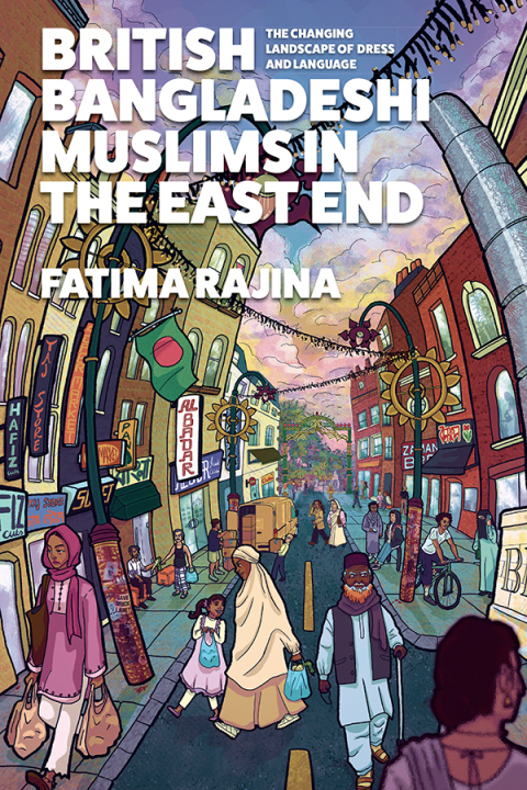 Cover image for book British Bangladeshi Muslims in the East End