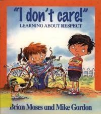 صورة الغلاف: I Don't Care - Learning About Respect 9780750221368