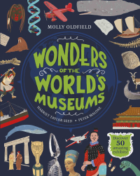 Cover image: Wonders of the World's Museums 9781526360281