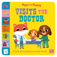 Cover image: Piper the Puppy Visits the Doctor 9781526382986
