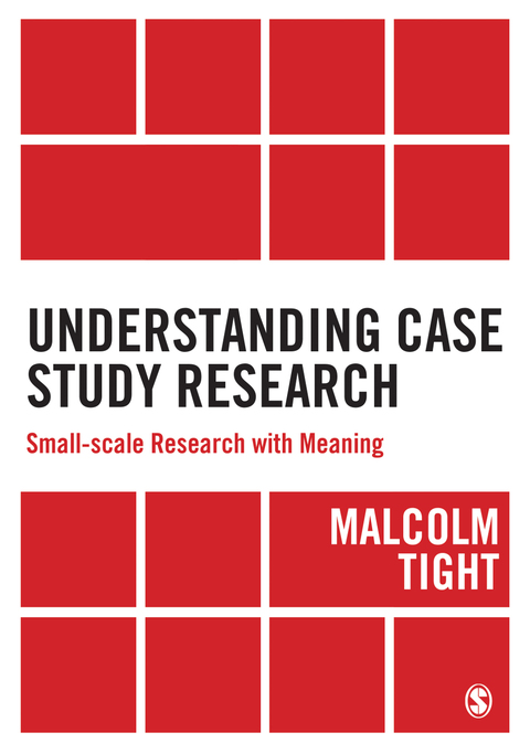 Understanding Case Study Research 