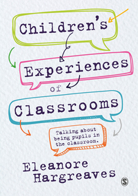 Cover image: Children’s experiences of classrooms 1st edition 9781473957176