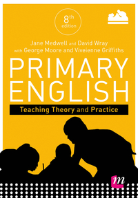 Cover image: Primary English: Teaching Theory and Practice 8th edition 9781526404114