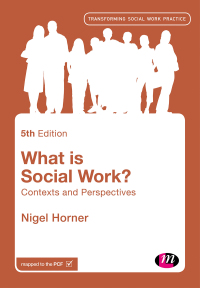 Cover image: What is Social Work? 5th edition 9781473989481