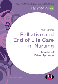 Cover image: Palliative and End of Life Care in Nursing 2nd edition 9781473957275