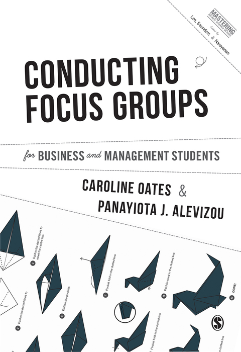 Conducting Focus Groups for Business and Management Students 
