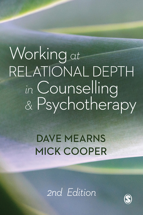 Working at Relational Depth in Counselling and Psychotherapy 