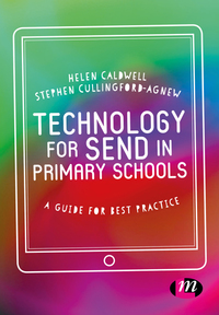 Cover image: Technology for SEND in Primary Schools 1st edition 9781526402356