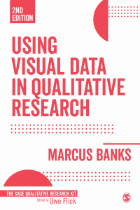 Cover image: Using Visual Data in Qualitative Research 2nd edition 9781473913189