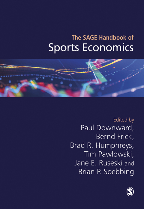 Cover image for book The SAGE Handbook of Sports Economics