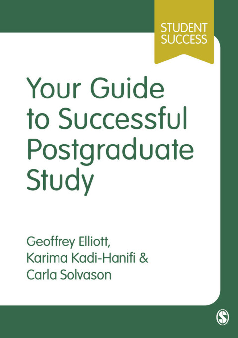 Your Guide to Successful Postgraduate Study 
