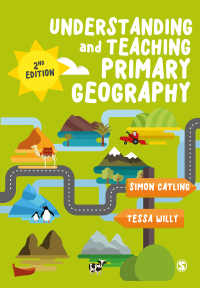 Cover image: Understanding and Teaching Primary Geography 2nd edition 9781526408396