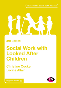 Cover image: Social Work with Looked After Children 3rd edition 9781526424372