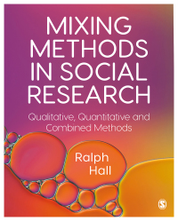 Cover image: Mixing Methods in Social Research 1st edition 9781446282021