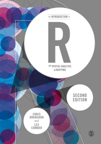 Cover image: An Introduction to R for Spatial Analysis and Mapping 2nd edition 9781526428493